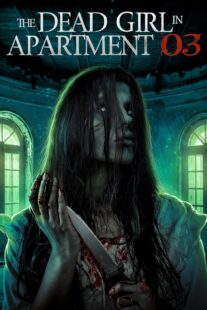 دانلود فیلم The Dead Girl in Apartment 03 2022331836-1370837505