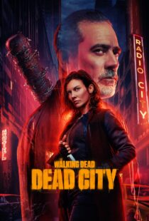 دانلود سریال The Walking Dead: Dead City366125-172658828