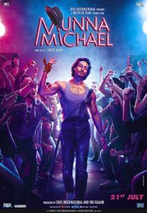 دانلود فیلم هندی Munna Michael 2017367250-1907567256