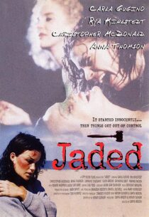 دانلود فیلم Jaded 1998367289-827550867