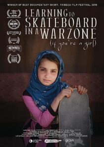 دانلود فیلم Learning to Skateboard in a Warzone (If You’re a Girl) 2019366514-868107800