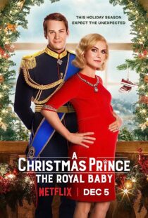 دانلود فیلم A Christmas Prince: The Royal Baby 2019353247-148753968