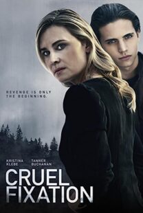 دانلود فیلم Sinister Seduction (Cruel Fixation) 2019367133-517813492