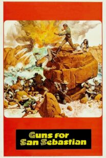 دانلود فیلم Guns for San Sebastian 1968369450-409883114