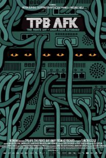 دانلود فیلم TPB AFK: The Pirate Bay Away from Keyboard 2013368252-1536329687
