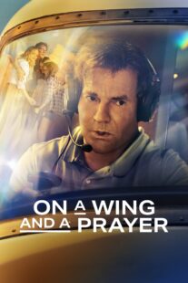 دانلود فیلم On a Wing and a Prayer 2023369786-774443553