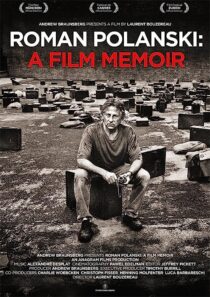 دانلود فیلم Roman Polanski: A Film Memoir 2011368789-2098232446