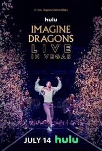 دانلود  مستند Imagine Dragons Live in Vegas 2023370996-1946832080