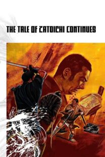 دانلود فیلم The Tale of Zatoichi Continues (Vol. 2) 1962368914-1349174054