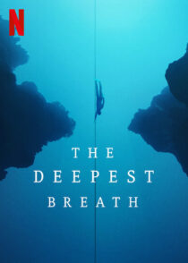 دانلود فیلم The Deepest Breath 2023370329-1133563929