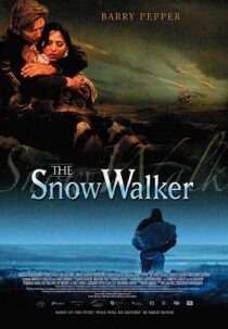 دانلود فیلم The Snow Walker 2003369154-555063576