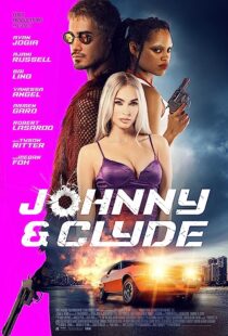 دانلود فیلم Johnny & Clyde 2023369639-687876610
