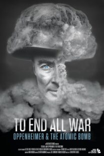 دانلود مستند To End All War: Oppenheimer & the Atomic Bomb 2023369330-1744937342