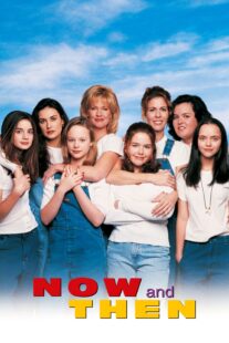 دانلود فیلم Now and Then 1995368375-1894818007