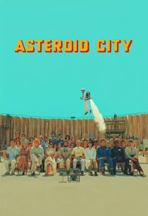دانلود فیلم Asteroid City 2023369259-800482836