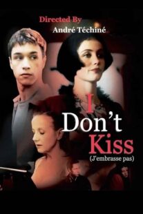 دانلود فیلم I Don’t Kiss 1991368543-1576707278