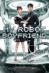 دانلود سریال My Robot Boyfriend370649-1186627350
