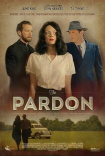 دانلود فیلم The Pardon 2013373587-815740543