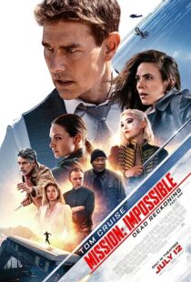 دانلود فیلم Mission: Impossible – Dead Reckoning Part One 2023371845-850376072