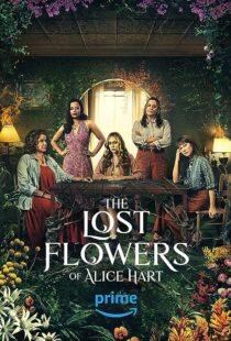 دانلود سریال The Lost Flowers of Alice Hart372080-1778673846