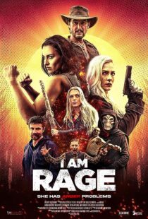 دانلود فیلم I Am Rage 2023372297-1865330373