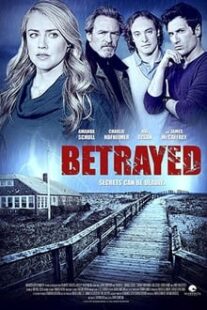 دانلود فیلم Betrayed 2014373541-2017210777