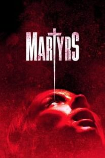 دانلود فیلم Martyrs 2015373789-545480870