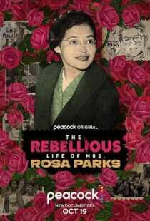 دانلود مستند The Rebellious Life of Mrs. Rosa Parks 2022376812-1953154768