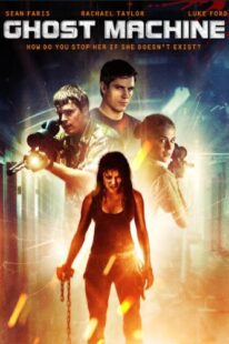 دانلود فیلم Ghost Machine 2009374457-174216163