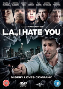 دانلود فیلم L.A I Hate You 2011374428-631161800