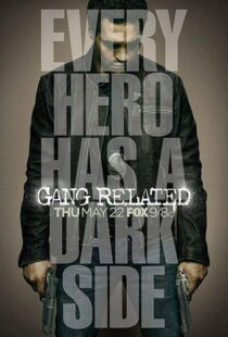 دانلود سریال Gang Related374777-773997157