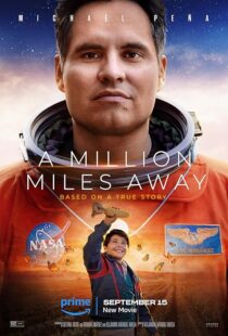 دانلود فیلم A Million Miles Away 2023375567-905988185