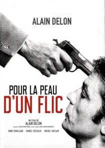 دانلود فیلم To Kill a Cop (Pour la peau d’un flic) 1981376361-60284152