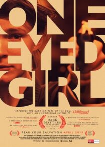 دانلود فیلم One Eyed Girl 2013375204-618542089
