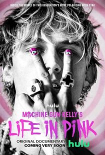 دانلود فیلم Machine Gun Kelly’s Life in Pink 2022374235-1470929988