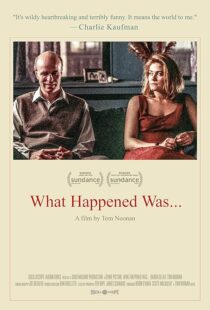 دانلود فیلم What Happened Was… 1994376015-2279178