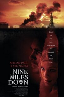 دانلود فیلم Nine Miles Down 2009374179-884343952