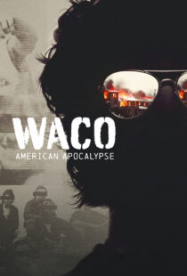 دانلود سریال Waco: American Apocalypse377706-1971690855