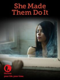 دانلود فیلم She Made Them Do It 2013379071-804426813