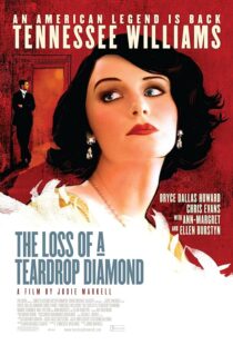 دانلود فیلم The Loss of a Teardrop Diamond 2008377873-1274877351