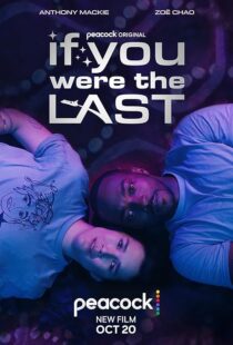 دانلود فیلم If You Were the Last 2023379299-392837326
