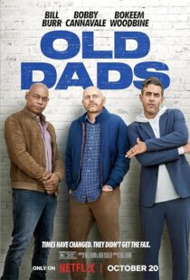 دانلود فیلم Old Dads 2023379309-1067793792