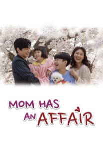 دانلود سریال کره‌ای Mom Has an Affair378228-1325173188
