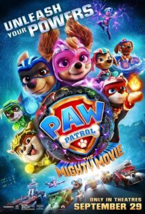 دانلود انیمیشن PAW Patrol: The Mighty Movie 2023379933-67179155