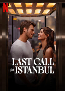 دانلود فیلم Last Call for Istanbul 2023381947-1872443637
