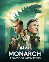 دانلود سریال Monarch: Legacy of Monsters380797-2101686374