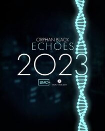 دانلود سریال Orphan Black: Echoes379981-1434374131