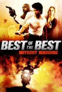 دانلود فیلم Best of the Best 4: Without Warning 1998381053-1445231359