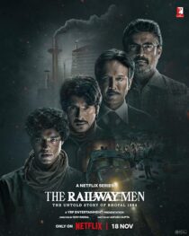 دانلود سریال هندی The Railway Men: The Untold Story of Bhopal 1984381679-204686465