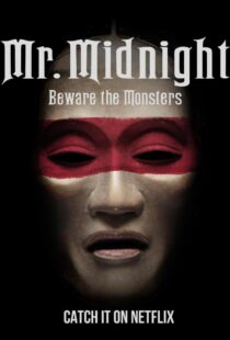 دانلود سریال Mr. Midnight: Beware the Monsters382808-1345726446